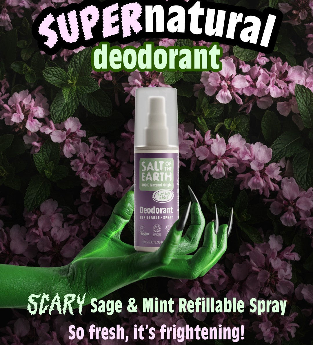 Halloween-themed image showing Salt of the Earth Sage & Mint natural refillable deodorant spray held by a green hand among purple flowers, promoting the ‘SUPERnatural’ deodorant campaign.