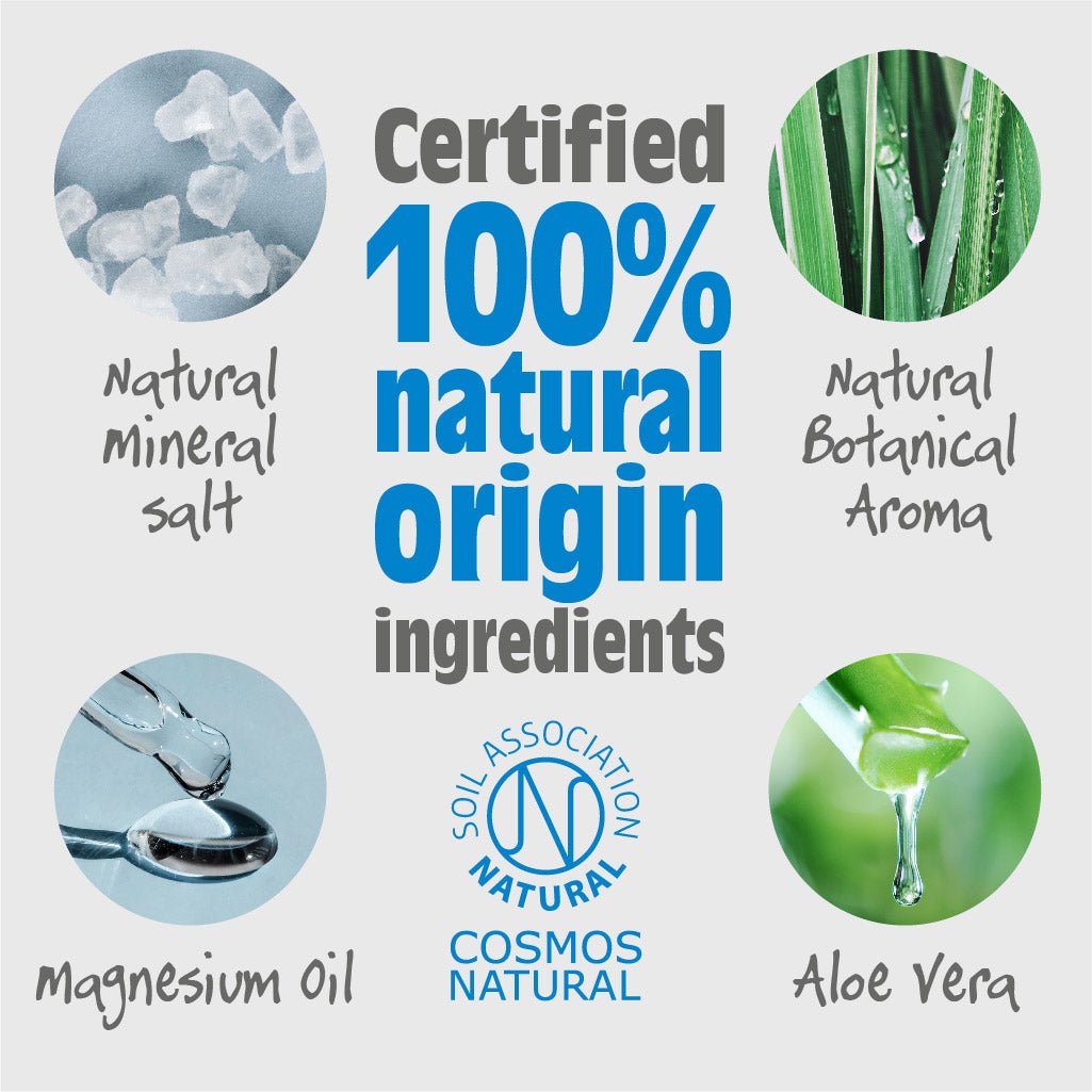Certified 100% natural origin ingredients: natural mineral salt, natural botanical aroma, magnesium oil, and aloe vera